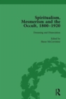 Spiritualism, Mesmerism and the Occult, 1800-1920 Vol 5 - Book