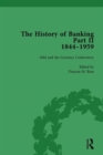 The History of Banking II, 1844-1959 Vol 1 - Book