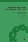 The History of Suicide in England, 1650–1850, Part II vol 5 - Book