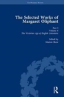 The Selected Works of Margaret Oliphant, Part I Volume 4 : The Victorian Age of English Literature (1892) - Book
