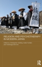 Religion and Psychotherapy in Modern Japan - Book