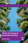 Whole Life Costing for Sustainable Building - Book