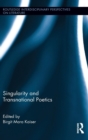 Singularity and Transnational Poetics - Book