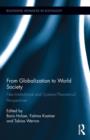 From Globalization to World Society : Neo-Institutional and Systems-Theoretical Perspectives - Book