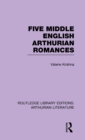 Five Middle English Arthurian Romances - Book