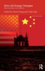 Sino-U.S. Energy Triangles : Resource Diplomacy Under Hegemony - Book