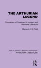 The Arthurian Legend : Comparison of Treatment in Modern and Mediaeval Literature - Book