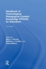 Handbook of Technological Pedagogical Content Knowledge (TPACK) for Educators - Book