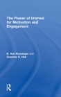 The Power of Interest for Motivation and Engagement - Book