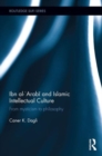 Ibn al-'Arabi and Islamic Intellectual Culture : From Mysticism to Philosophy - Book