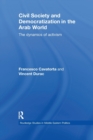Civil Society and Democratization in the Arab World : The Dynamics of Activism - Book