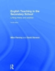 English Teaching in the Secondary School : Linking theory and practice - Book