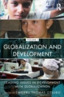 Globalization and Development Volume I : Leading issues in development with globalization - Book