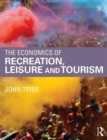 The Economics of Recreation, Leisure and Tourism - Book