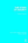 The Study of Society (RLE Social Theory) - Book