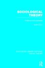 Sociological Theory (RLE Social Theory) : Pretence and Possibility - Book