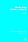 Logic and Social Choice (RLE Social Theory) - Book