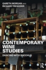 Contemporary Wine Studies : Dancing with Bacchus - Book