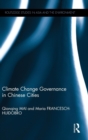 Climate Change Governance in Chinese Cities - Book