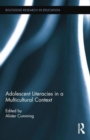 Adolescent Literacies in a Multicultural Context - Book