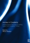 Journeys in Complexity : Autobiographical Accounts by Leading Systems and Complexity Thinkers - Book