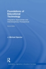 Foundations of Educational Technology : Integrative Approaches and Interdisciplinary Perspectives - Book