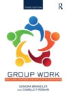 Group Work : Skills and Strategies for Effective Interventions - Book