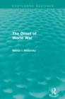 The Onset of World War (Routledge Revivals) - Book