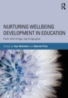 Nurturing Wellbeing Development in Education : From little things, big things grow - Book