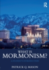 What is Mormonism? : A Student's Introduction - Book