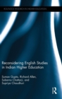 Reconsidering English Studies in Indian Higher Education - Book