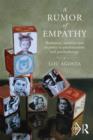 A Rumor of Empathy : Resistance, narrative and recovery in psychoanalysis and psychotherapy - Book