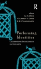 Performing Identities : Celebrating Indigeneity in the Arts - Book