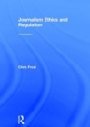 Journalism Ethics and Regulation - Book