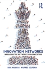 Innovation Networks : Managing the networked organization - Book