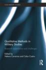 Qualitative Methods in Military Studies : Research Experiences and Challenges - Book
