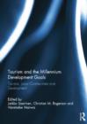 Tourism and the Millennium Development Goals : Tourism, Local Communities and Development - Book