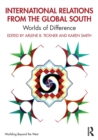International Relations from the Global South : Worlds of Difference - Book