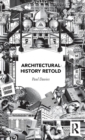 Architectural History Retold - Book