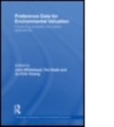 Preference Data for Environmental Valuation : Combining Revealed and Stated Approaches - Book