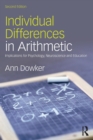 Individual Differences in Arithmetic : Implications for Psychology, Neuroscience and Education - Book
