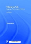 Talking the Talk : Language, Psychology and Science - Book