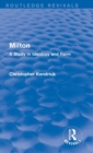 Milton (Routledge Revivals) : A Study in Ideology and Form - Book