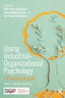Using Industrial-Organizational Psychology for the Greater Good : Helping Those Who Help Others - Book