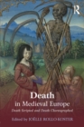 Death in Medieval Europe : Death Scripted and Death Choreographed - Book