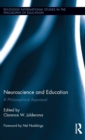 Neuroscience and Education : A Philosophical Appraisal - Book