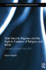 State Security Regimes and the Right to Freedom of Religion and Belief : Changes in Europe Since 2001 - Book