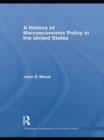 A History of Macroeconomic Policy in the United States - Book