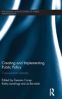 Creating and Implementing Public Policy : Cross-sectoral debates - Book