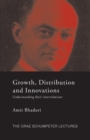 Growth, Distribution and Innovations : Understanding their Interrelations - Book